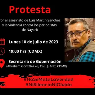 Protesta en Segob este lunes tras asesinato de Luis Mart&iacute;n S&aacute;nchez