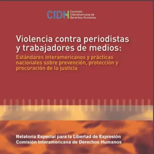 Violencia contra periodistas y trabajadores de medios