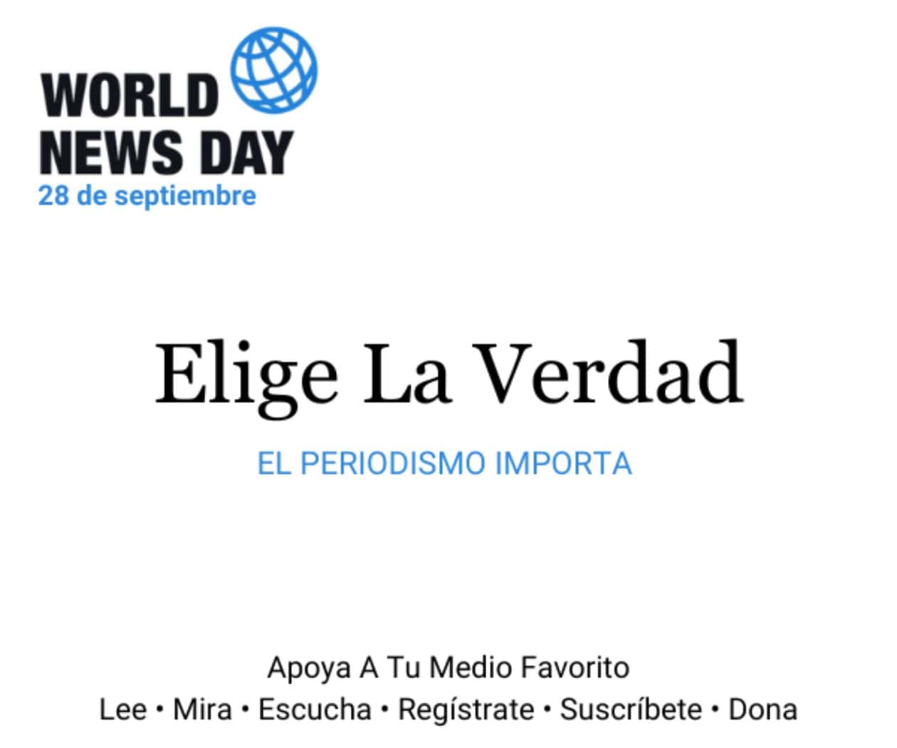 2024 Día Mundial de la Noticia: #EligeLaVerdad