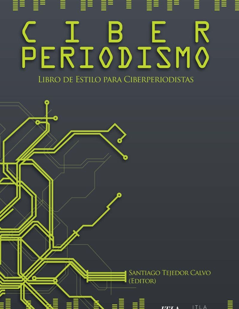 Ciberperiodismo: Libro de Estilo para Ciberperiodistas