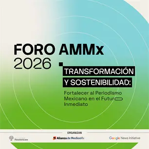 La Alianza de Medios Mx convoca a su evento anual para entender el presente y construir el futuro inmediato